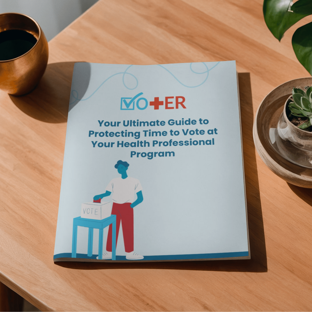 Guide: Protecting Time to Vote at Your Health Professional Program (Digital Download)