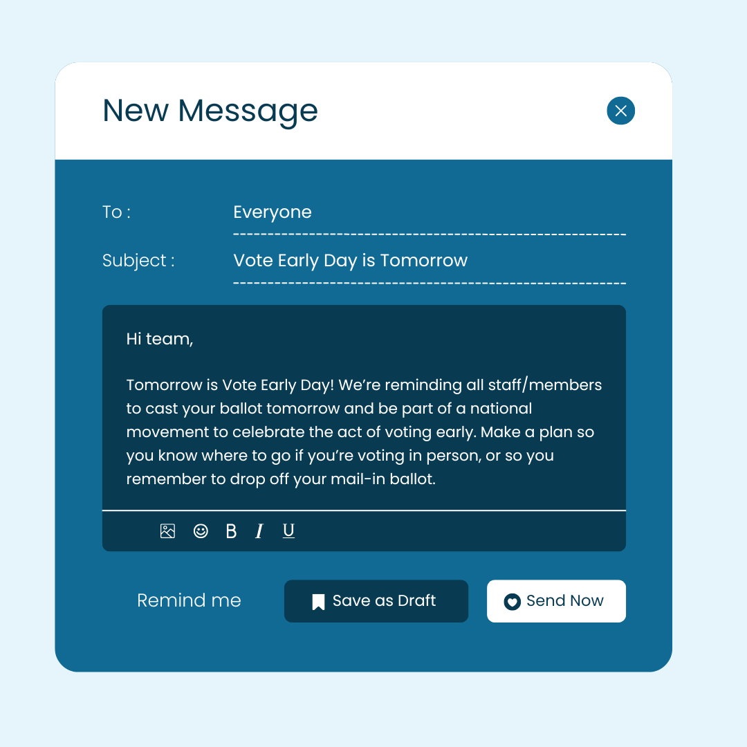 Email Templates: Make A Plan to Vote - Vote Early Day and Tomorrow is Election Day